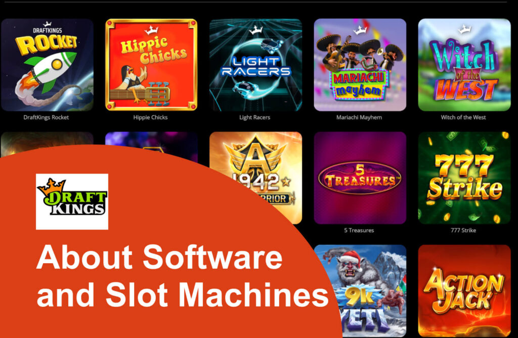 Draft kings About Software and Slot Machines