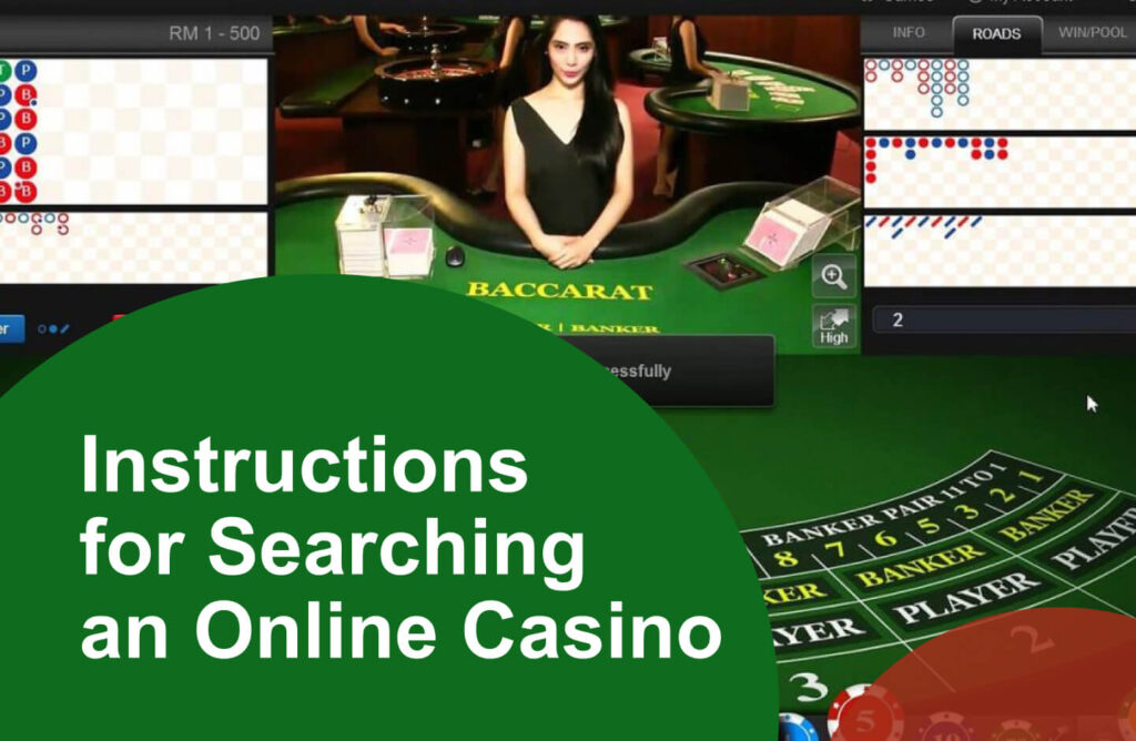 Instructions for Searching an Baccarat Online Casino 